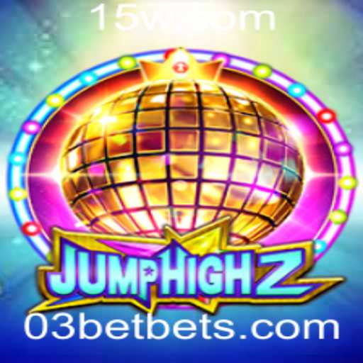 Explorando JumpHigh2: Um Guia Completo do Jogo com Foco na Tendência 03bet