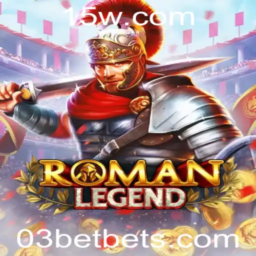 RomanLegend: A Nova Sensação dos Jogos Estratégicos com 03bet